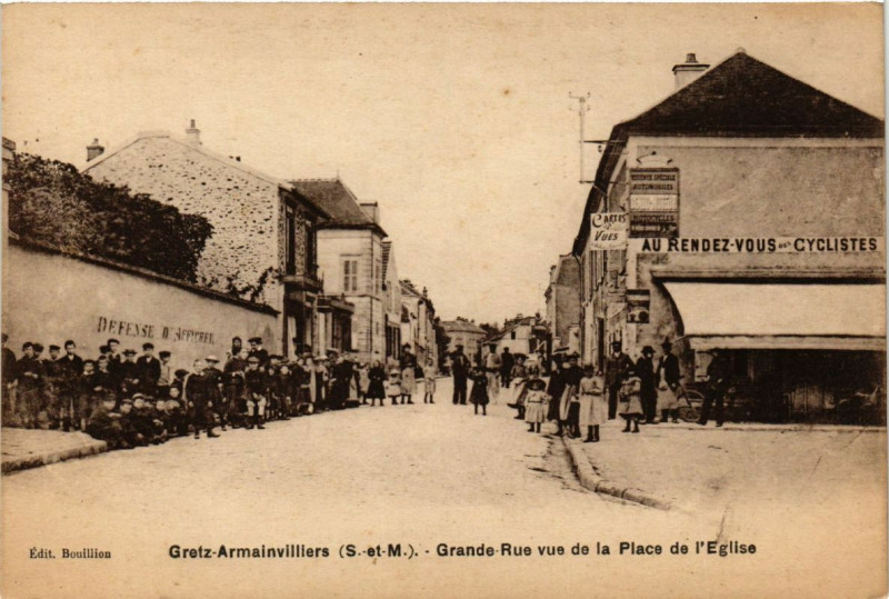 Carte postale ancienne Gretz-Armainvilliers - Grande-Rue vue de la Place de à Gretz-Armainvilliers