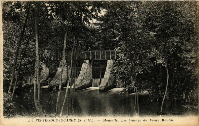 Carte postale ancienne La Ferte-sous-Jouarre - Mourette.Les Vannes du Vieux Moulin à La Ferté-sous-Jouarre