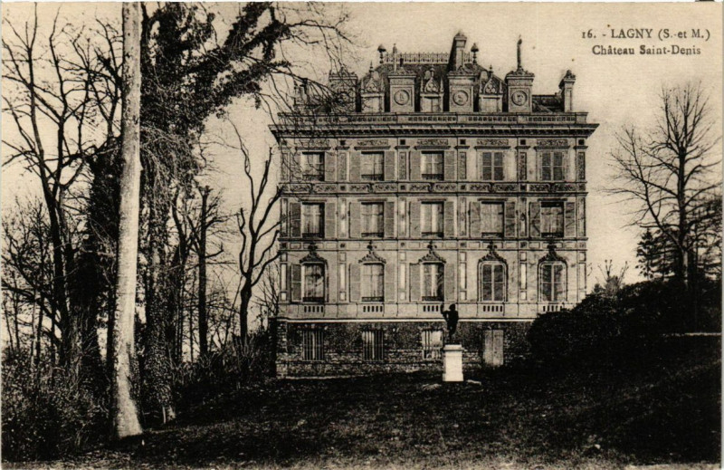 Carte postale ancienne Lagny (S e-M.) - Chateau Saint-Denis