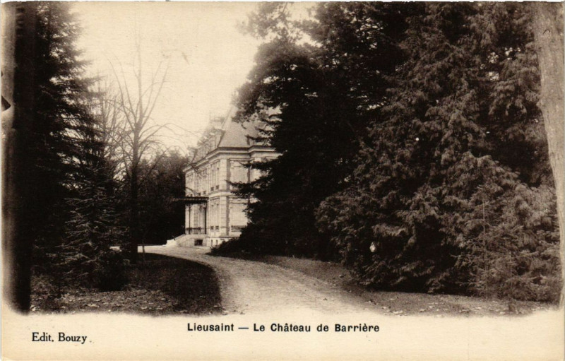 Carte postale ancienne Lisusaint - Le Chateau de Barriere
