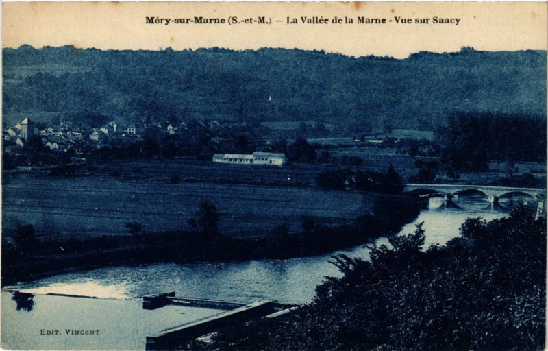 Carte postale ancienne Mery-sur-Marne - La Vallée de la Marne - Vue sur Saacy à Méry-sur-Marne