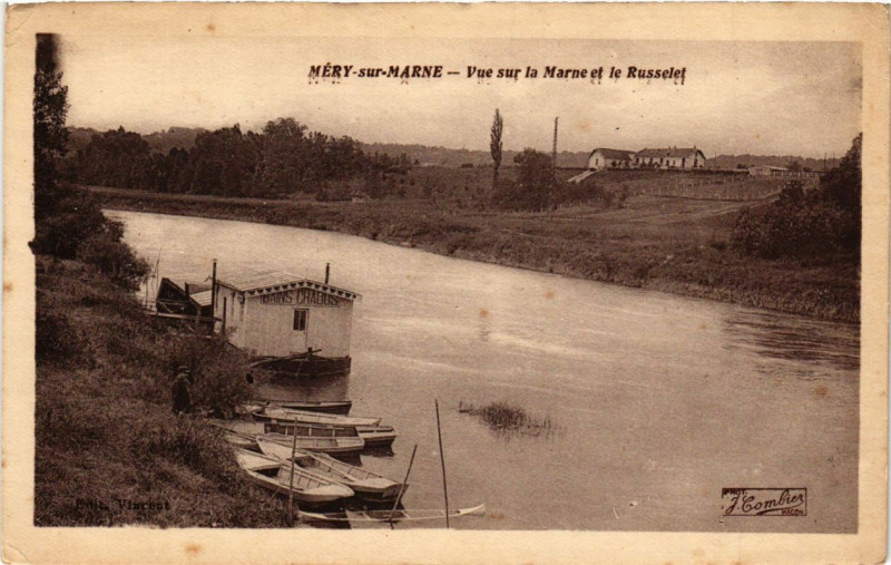 Carte postale ancienne Mery-sur-Marne - Vue sur la Marne et le Russelet à Méry-sur-Marne