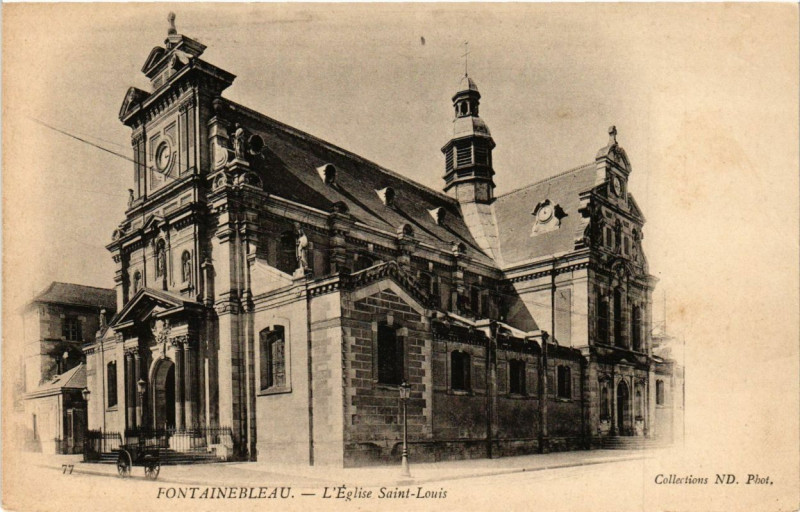 Carte postale ancienne Fontainebleau - L'Eglise St-Louis à Fontainebleau
