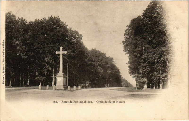 Carte postale ancienne Foret de Fontainebleau - Croix de St-Herem à Fontainebleau