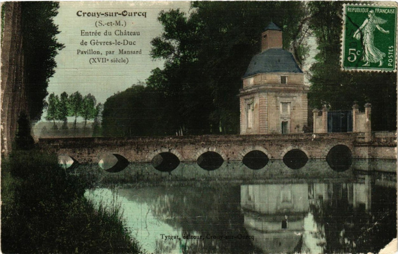Carte postale ancienne Crouy-sur-Ourcq - Entrée du Chateau de Gevres-le-Duc à Crouy-sur-Ourcq