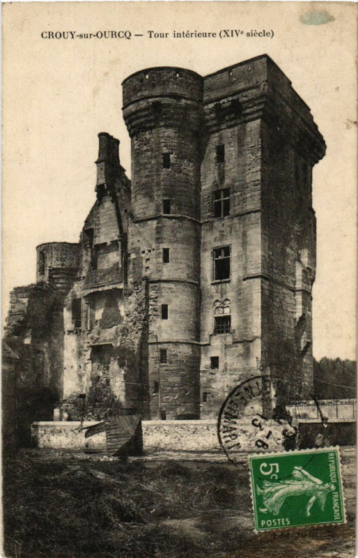 Carte postale ancienne Crouy-sur-Ourcq - Tour Interieure (Xvi siecle) à Crouy-sur-Ourcq