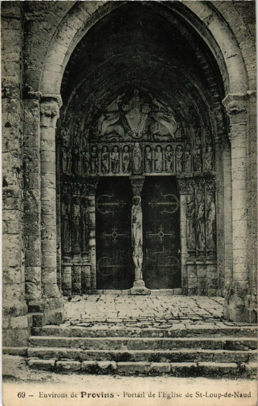Carte postale ancienne Env. de Provins - Portail de l'Eglise de St-Loup-de-Naud à Provins