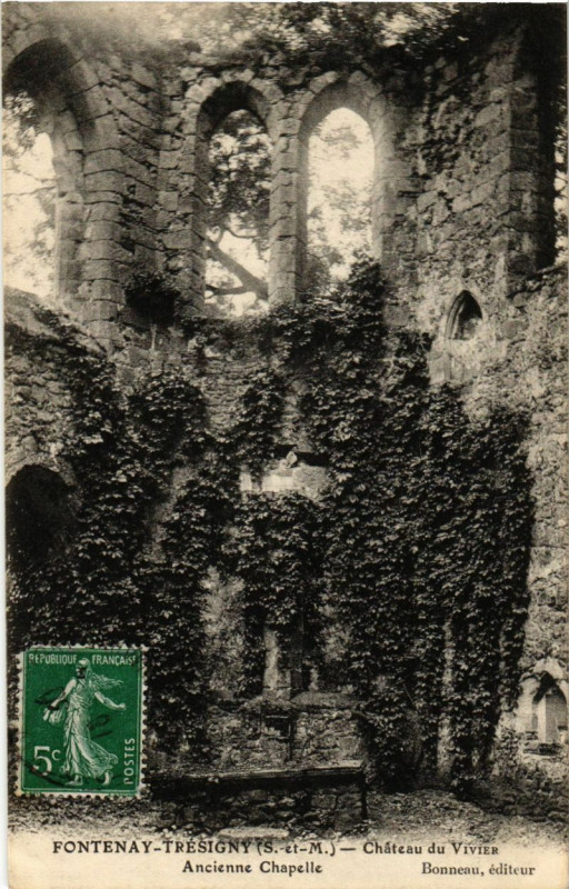 Carte postale ancienne Fontenay-Tresigny - Chateau du Vivier - Ancienne Chapelle à Fontenay-Trésigny