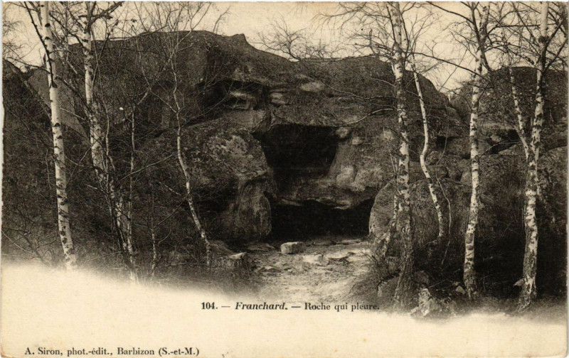 Carte postale ancienne Franchard - Roche qui pleure