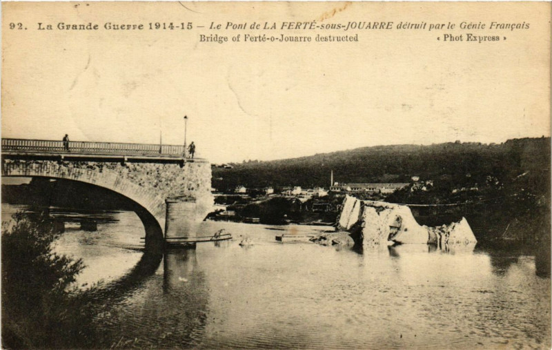 Carte postale ancienne La Guerre 1914-15 - Le Pont de La Ferte-sous-Jouarre detrut par le à Jouarre
