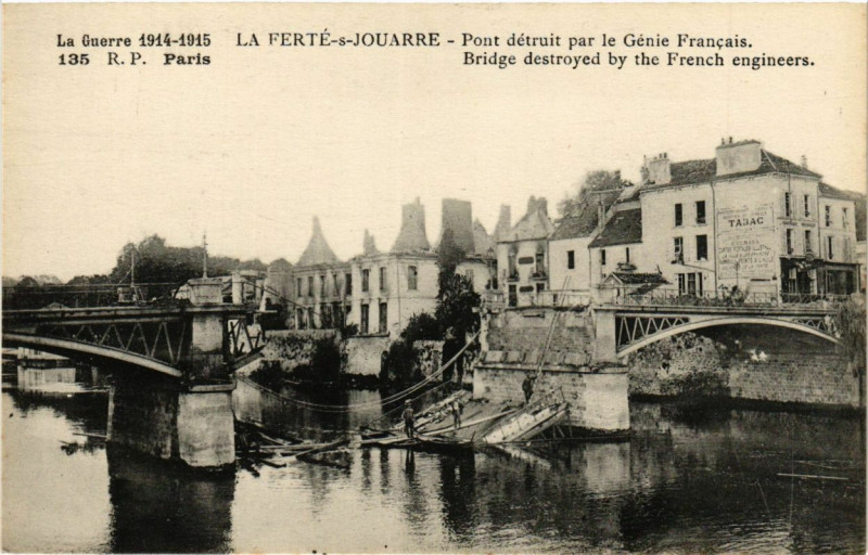 Carte postale ancienne La Guerre 1914-1915 - La Ferte-s-Jouarre - Pont detruit par le à Jouarre