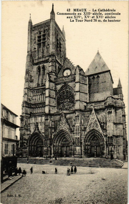 Carte postale ancienne Meaux La Cathedrale Commercée au Xiii siecle continuée aux Xiv.. à Meaux