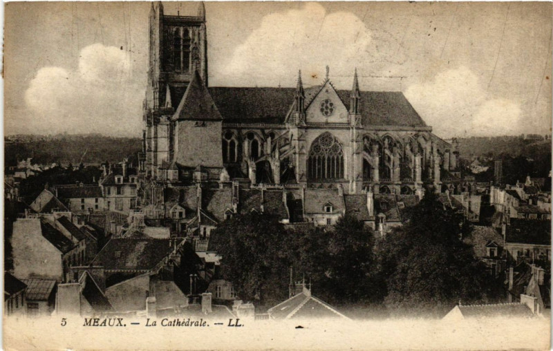 Carte postale ancienne Meaux - Le Cathedrale à Meaux