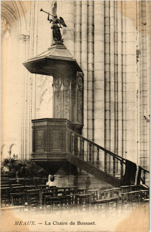 Carte postale ancienne Meaux - La Chaire de Bossuet à Meaux