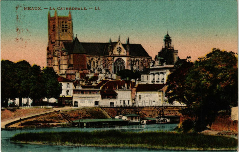 Carte postale ancienne Meaux - La Cathedrale à Meaux