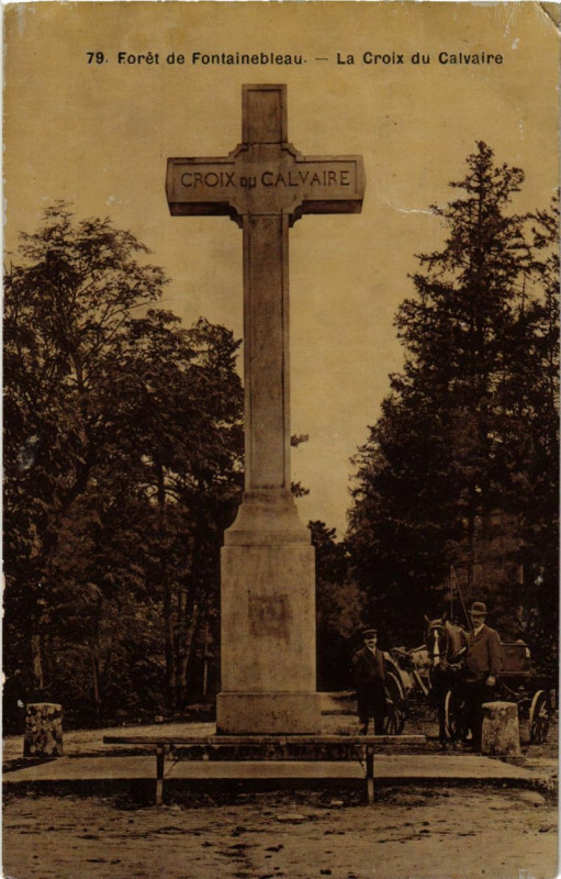 Carte postale ancienne Foret de Fontainebleau - La Croix du Calvaire à Fontainebleau