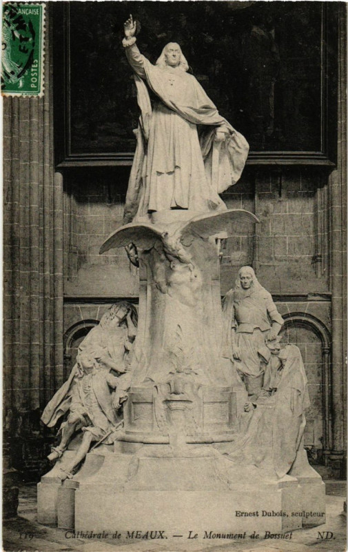 Carte postale ancienne Cathedrale de Meaux - Le Monument de Bossuet à Meaux