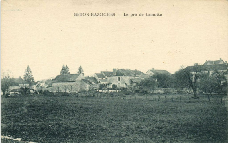 Carte postale ancienne Beton-Bazoches Le pre de Lamotte à Beton-Bazoches
