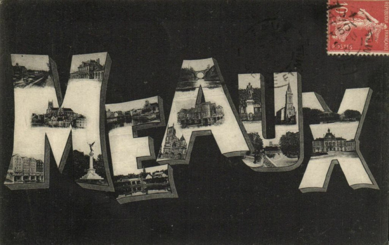 Carte postale ancienne Meaux à Meaux