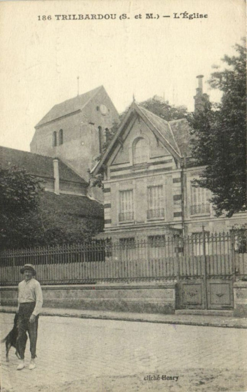 Carte postale ancienne Trilbardou E'Eglise à Trilbardou