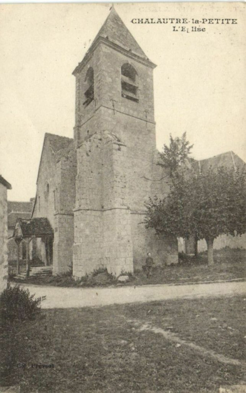 Carte postale ancienne Chalautre la Petite L'Eglise à Chalautre-la-Petite