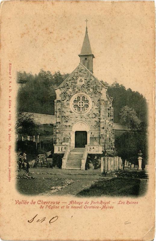 Carte postale ancienne Vallée de Chevreuse Abbaye de Port-Royal à Chevreuse