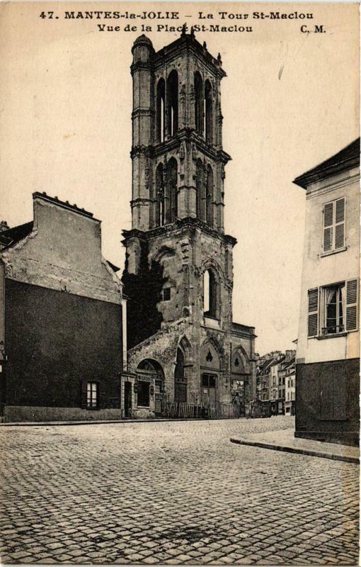 Carte postale ancienne Mantes-la-Jolie La Tour Saint-Martin Vue de la Place Saint-Maclou à Mantes-la-Jolie