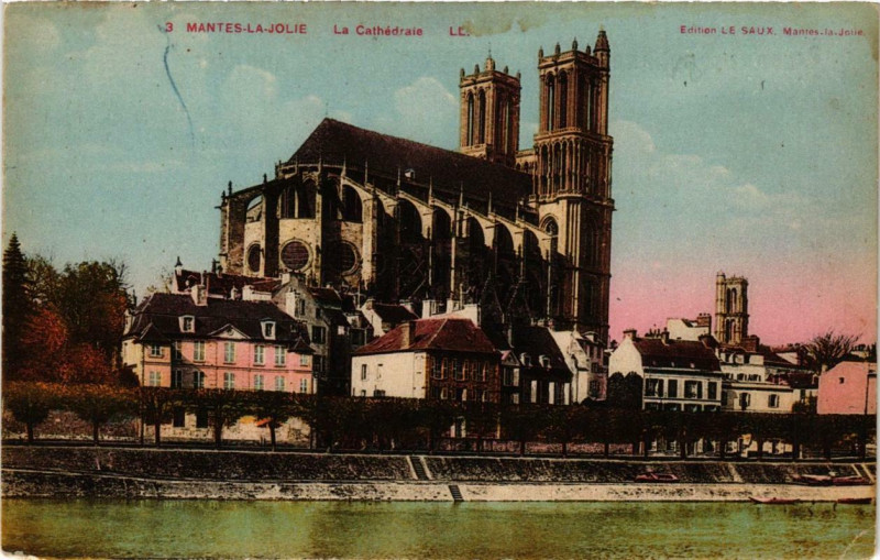 Carte postale ancienne Mantes-la-Jolie La Cathédrale à Mantes-la-Jolie
