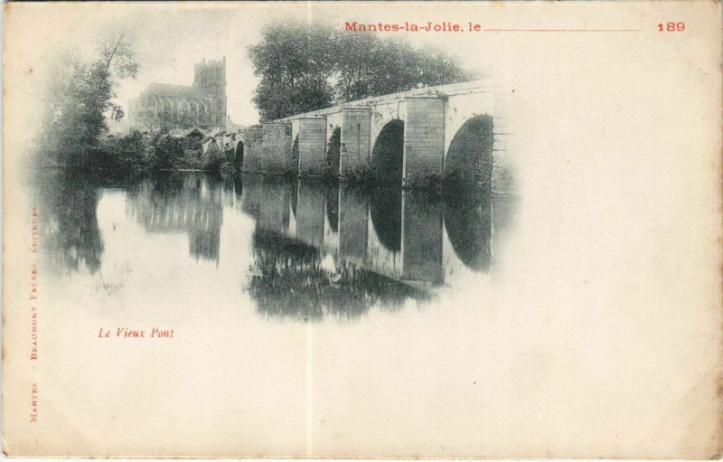Carte postale ancienne Mantes-la-Jolie Le Vieux Pont à Mantes-la-Jolie