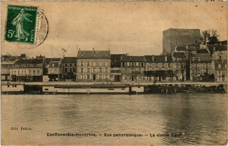 Carte postale ancienne Conflans-Sainte-Honorine - Vue panoramique - La vieille Tour à Conflans-Sainte-Honorine