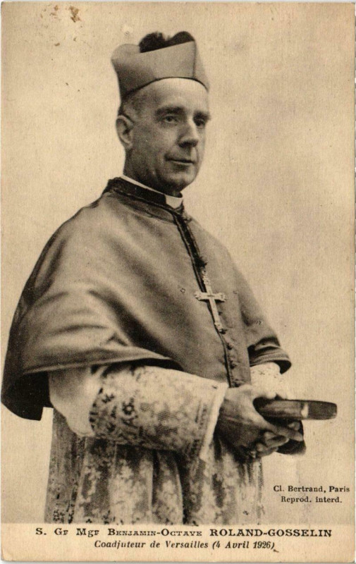 Carte postale ancienne Benjamin-Octave - Roland Gosselin - Coadjuteur de Versailles à Versailles