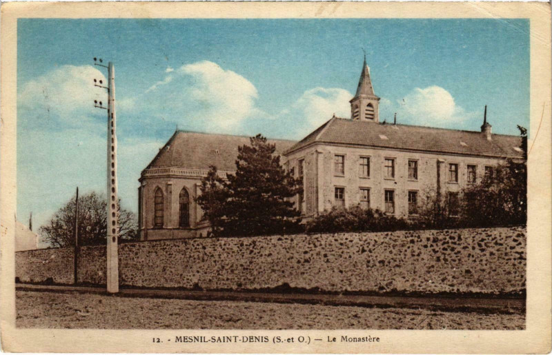 Carte postale ancienne Mesnil-Saint-Denis - Le Monastere