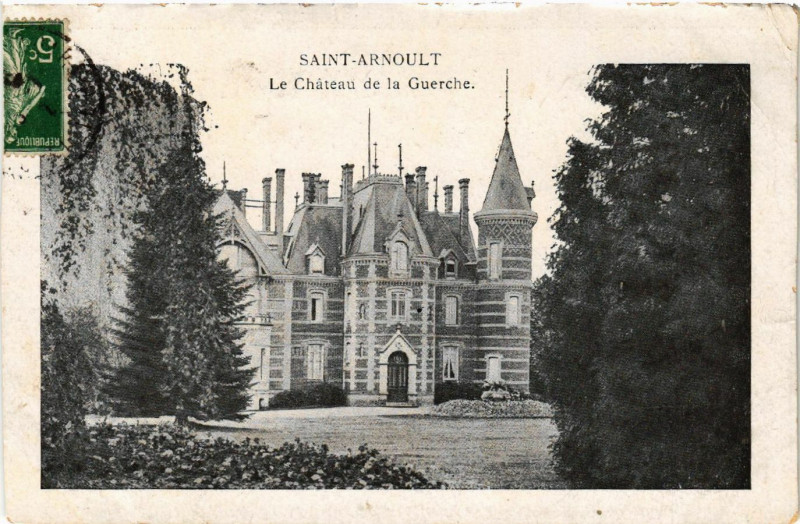 Carte postale ancienne Saint-Arnoult - Le Chateau de la Guerche