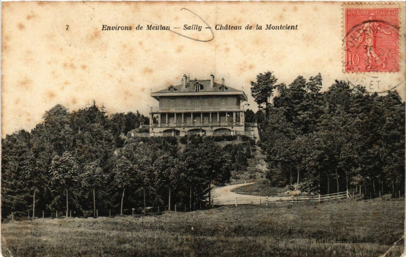 Carte postale ancienne Env. de Mulan - Sailly - Chateau de la Montcient à Sailly