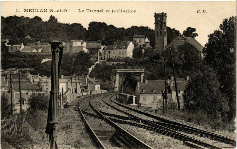 Carte postale ancienne Meulan - Le Tunnel et le Clocher