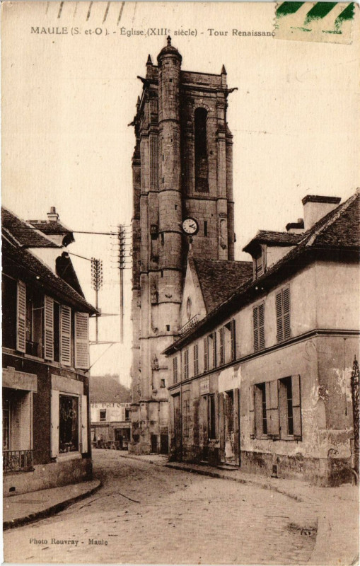 Carte postale ancienne Maule - Eglise (Xiii siecle) - Tour Renaissance à Maule