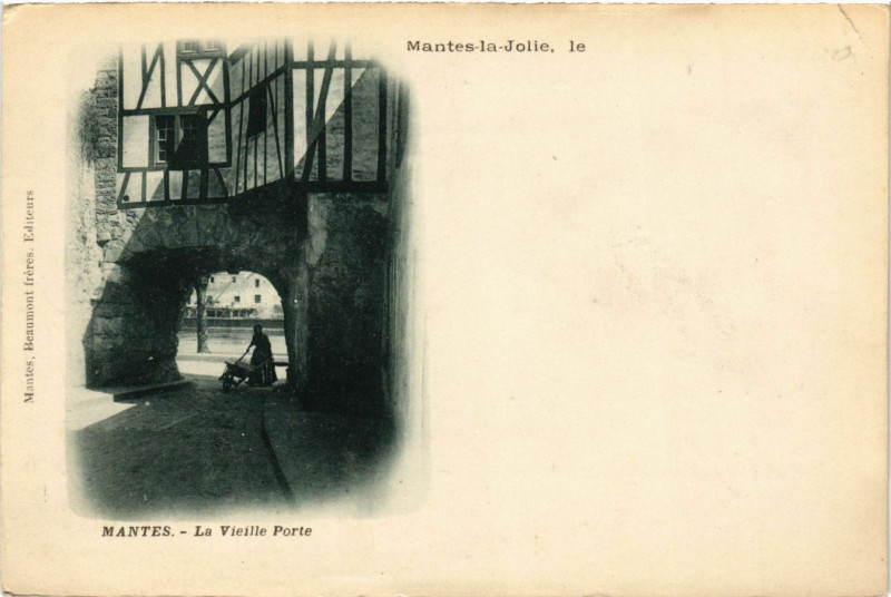 Carte postale ancienne Mantes - la-Jolie - Mantes - La Vieille Porte à Mantes-la-Jolie