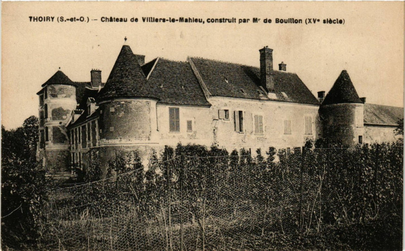 Carte postale ancienne Thoiry - Chateau de Villers-lée-Mahieu construit par à Thoiry
