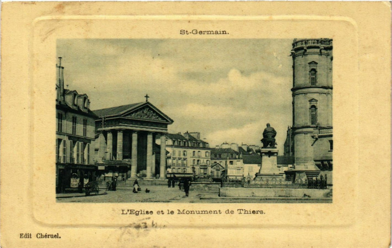 Carte postale ancienne Saint-Germain - L'Eglise et le Monumen de Thiers