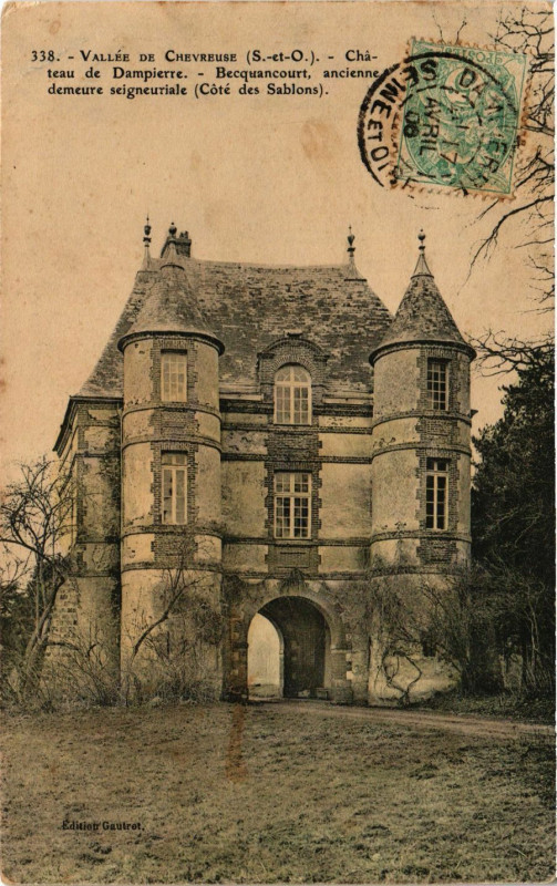 Carte postale ancienne Vallée de Chevreuse - Chateau du Dampiere - BECquancourt à Chevreuse