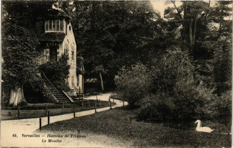 Carte postale ancienne Versailles - Hameau de Trianon - Le Moulin à Versailles