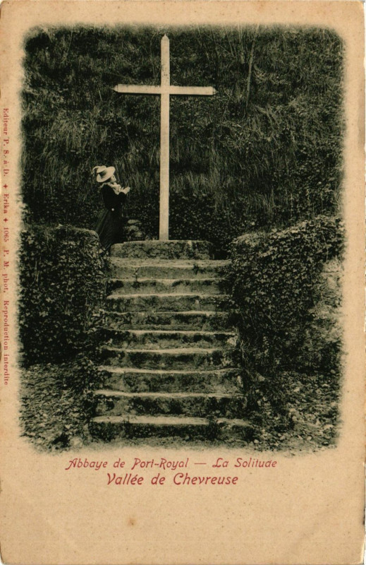 Carte postale ancienne Abbaye de Port-Royae - La Solitude - Vallée de Chevreuse à Chevreuse