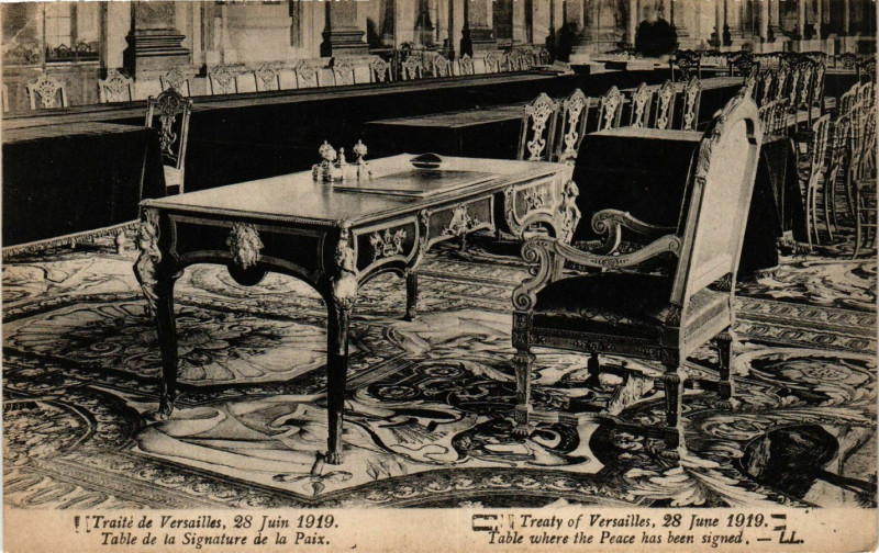 Carte postale ancienne TRAITe de Versailles 28 Juin 1919 Table de la Signature de la à Versailles