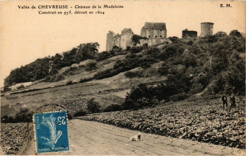 Carte postale ancienne Vallée de Chevreuse - Chateau de la Madeleine - Construit en 975 à Chevreuse