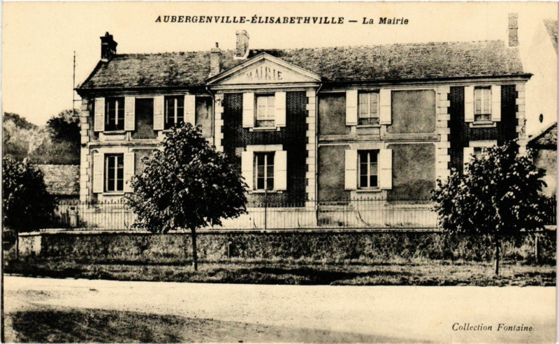 Carte postale ancienne Aubergenville-Elisabethville - La Mairie à Aubergenville