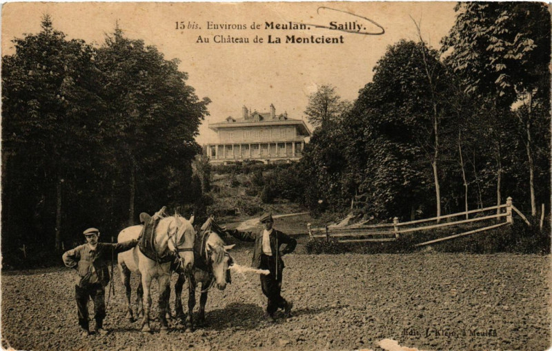 Carte postale ancienne Env. de Meulan - Sailly - Au Chateau de la Montcient à Sailly