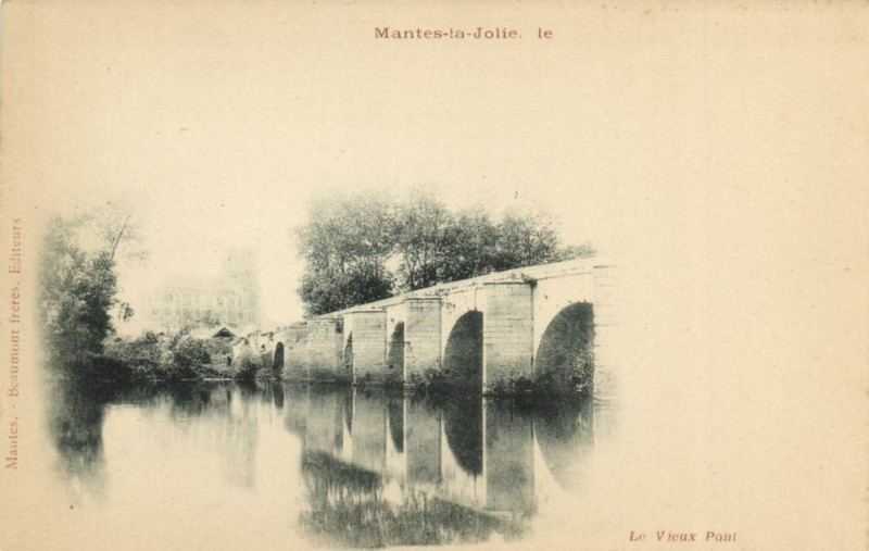 Carte postale ancienne Mantes-la-Jolie-Le Vieux Pont à Mantes-la-Jolie