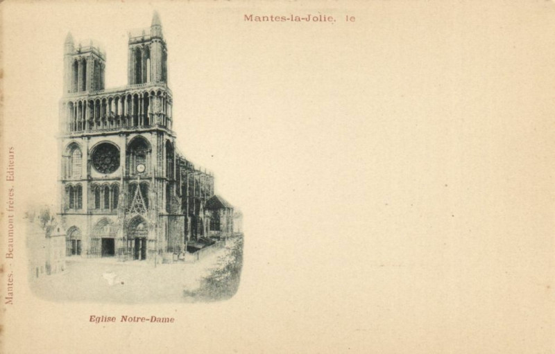 Carte postale ancienne Mantes-la-Jolie-Eglise Notre-Dame à Mantes-la-Jolie