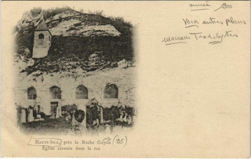 Carte postale ancienne Le-Roche-Guyon Eglise creusée dans roc à Us