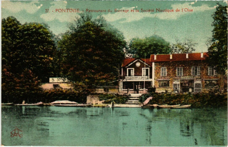 Carte postale ancienne Pontoise - Restaurant du Barriage et la Société Nautique de à Pontoise